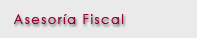 Asesor�a Fiscal